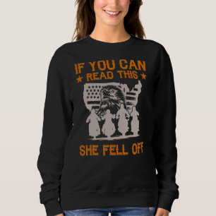 Sweatshirt Drôle Si Vous Pouvez Lire Cela Elle Est Tombé De M