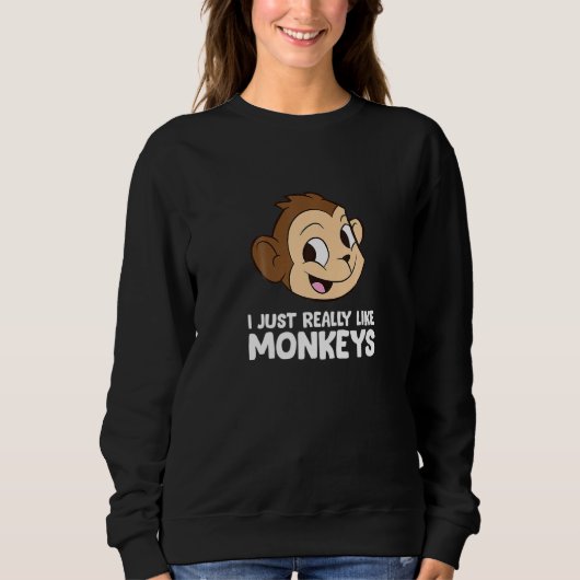 Sweatshirt Drôle Singe J'Aime Vraiment Les Singes (Devant)