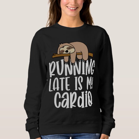Sweatshirt Drôle Sloth Running Citation Motivationnelle (Devant)