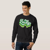 Sweatshirt Drôle St Patrick S Day Saint Paddy S (Devant entier)