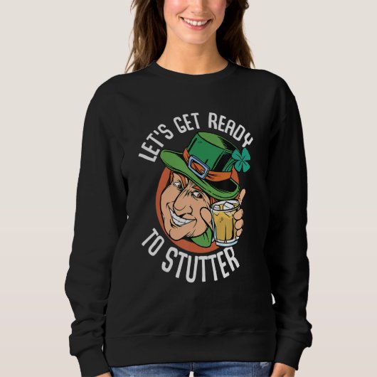 Sweatshirt Drôle St Patrick's Day Gnome Lets Get Ready 1 (Devant)