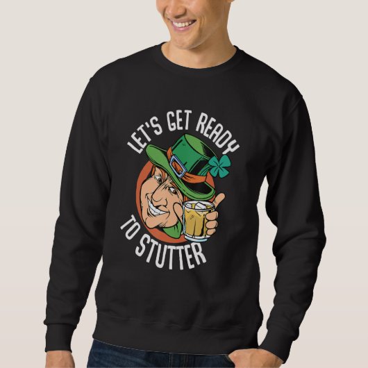 Sweatshirt Drôle St Patrick's Day Gnome Lets Get Ready 1 (Devant)