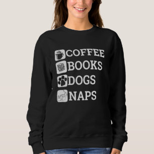Sweatshirt Drôle Tout Ce Dont J'Ai Besoin Livres À Café Chien