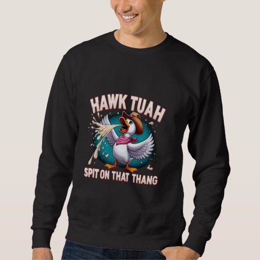 Sweatshirt Drôle Trending Hommes Femmes Hawk Tuah cracher Sur (Devant)