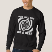 Sweatshirt Drôle, tu m'achèteras Beer Mug Hypnose Oktoberfes (Devant)