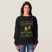 Sweatshirt Drôle Vilain Chauffeur de Noël Baking Cookies Bake (Devant entier)