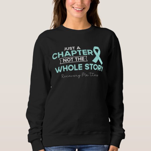 Sweatshirt Drug Alcohol Addiction Recovery Matters Manifest S (Devant)