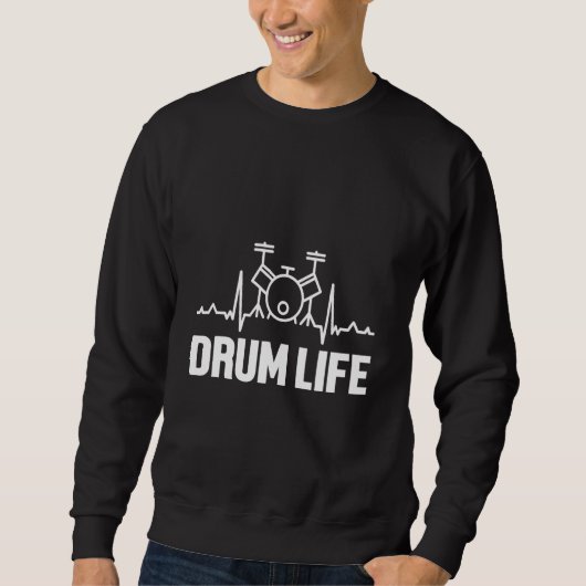 Sweatshirt Drum Life Heartbeat Pulse Drumming Drums Musical B (Devant)