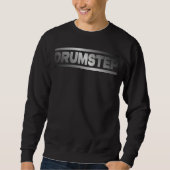 Sweatshirt Drumstep  Drum Bass DNB DrumNBass Junglist (Devant)
