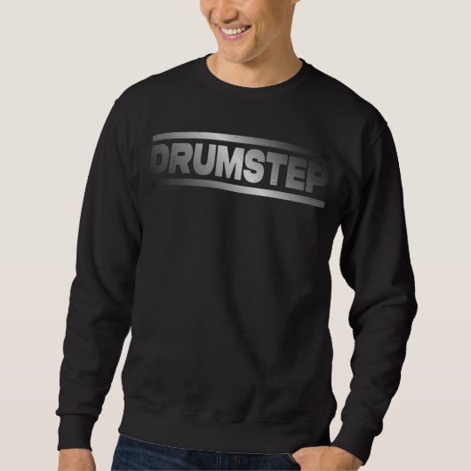 Sweatshirt Drumstep  Drum Bass DNB DrumNBass Junglist (Devant)