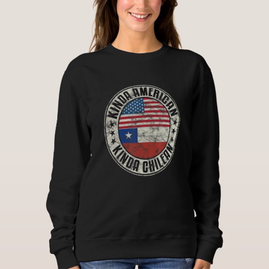 Sweatshirt Dual Citizenship American Chilean Chile Usa Flag C (Devant)