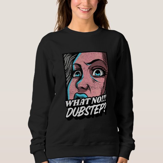Sweatshirt Dubstep Dnb Techno Riddim Rave (Devant)