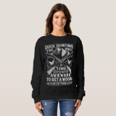 Sweatshirt Duck Hunting Goose Hunter Waterfowl Hunter Enthusi (Devant entier)