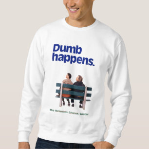 Sweatshirt Dumb and Dumber Des imperfections