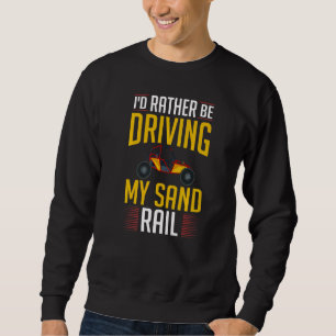 Sweatshirt Dune Buggy Sand Rail Car Racing Beach Desert Rc Dr