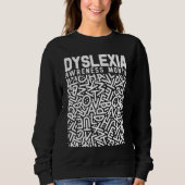 Sweatshirt Dyslexia Awareness Reading Disability Visual (Devant)