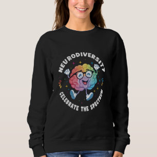 Sweatshirt Dyslexie Célébrer Spectre Neurodiversité TDAH Aw