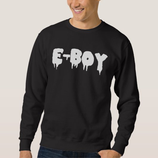Sweatshirt E Boy  Meme Social Media Gen Z (Devant)