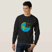 Sweatshirt Earth Clock Is Ticking Save Our Planet Earth Day (Devant entier)