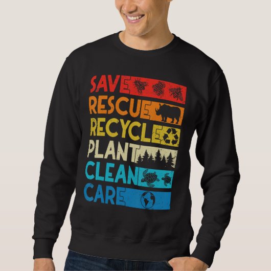 Sweatshirt Earth Day Save Bees Rescue Animals Recycle Plastic (Devant)