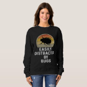 Sweatshirt Easily Distracted By Bugs Entomologist Gif (Devant entier)