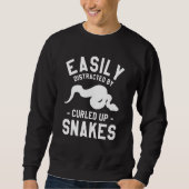Sweatshirt Easily Distracted By Curled Up Snakes Ball Python (Devant)
