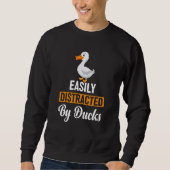 Sweatshirt easily distracted by ducks (Devant)