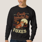 Sweatshirt Easily distracted by Foxes (Devant)