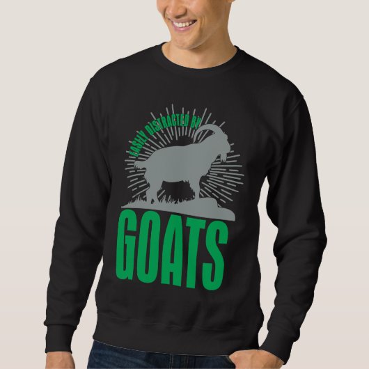 Sweatshirt Easily Distracted By Goats  Animal  For Men Women (Devant)