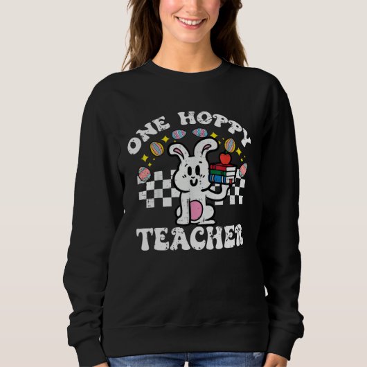 Sweatshirt Easter Bunny One Hoppy Teacher Retro Rabbit Groovy (Devant)