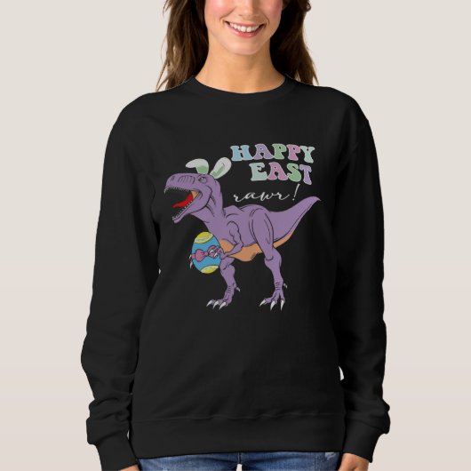 Sweatshirt Easter Day Dinosaur  Happy Eastrawr Rex Easter (Devant)