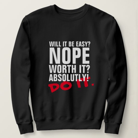 Sweatshirt Easy Do It - Confort motivationnel Ho (Design devant)