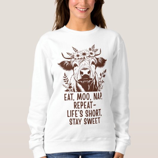 Sweatshirt Eat Moo Nap Repeat - Funny Highland Cow  (Devant)