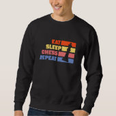 Sweatshirt Eat Sleep Chess Repeat Chess Player Pun Quote (Devant)