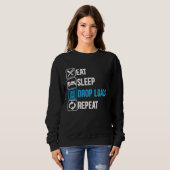 Sweatshirt Eat Sleep Drop Loads Repeat Trucker Trailer Truck  (Devant entier)