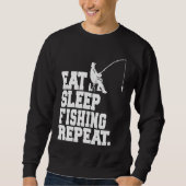 Sweatshirt Eat Sleep Fishing Repeat Fisherman (Devant)