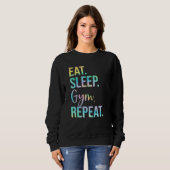 Sweatshirt Eat Sleep Gym Repeat Weightlifting Fitness Weightl (Devant entier)