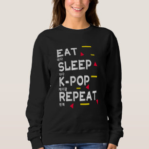 Sweatshirt Eat Sleep K Pop Répéter Imprimer Coréen Pour Kpop