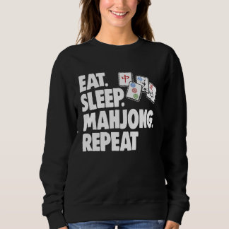 Sweatshirt Eat Sleep Mahjong Repea Women Game
