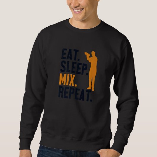 Sweatshirt Eat Sleep Mix Repeat Bartender Mixologist Barmann  (Devant)