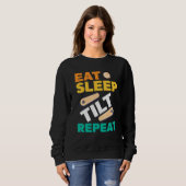 Sweatshirt Eat Sleep Tilt Repeat Pinball Arcade Game (Devant entier)