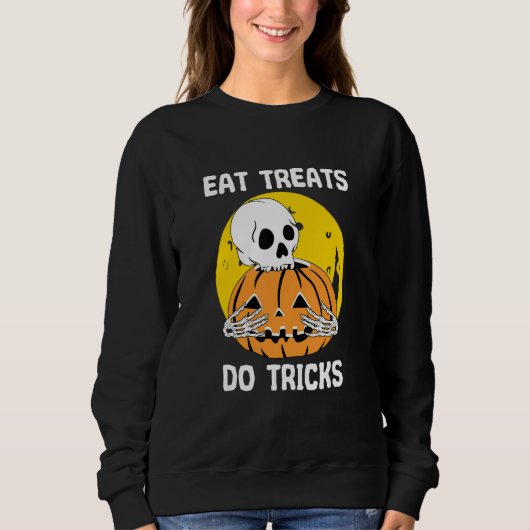 Sweatshirt Eat Traitements Do Tricks Halloween Scary Skeleton (Devant)