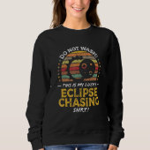 Sweatshirt Eclipse Chaser Eclipse   Quote Graphic (Devant)
