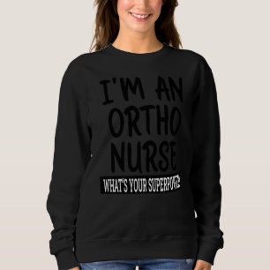 Sweatshirt École de soins infirmiers Ortho et appréciation Mé