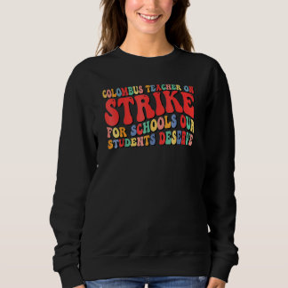 Sweatshirt École super Columbus Ohio Enseignants Grève OH Tea
