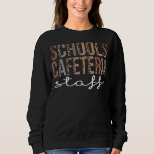 Sweatshirt Écoles Cafétéria Personnel Leopard Appréciation Fe