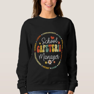Sweatshirt Écoles super Cafétéria Gestionnaire Équipe de sout