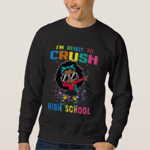 Sweatshirt Écrasez le lycée Dabbing Melanin Black Girl Back