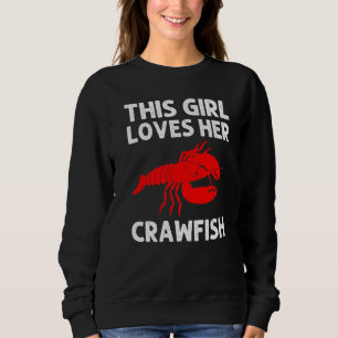 Sweatshirt Écrevisses pour filles Écrevisses Manger des écre