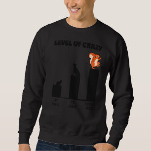 Sweatshirt Écureuil Acorn Niveau De Crazy Cat Gens Chien Pers